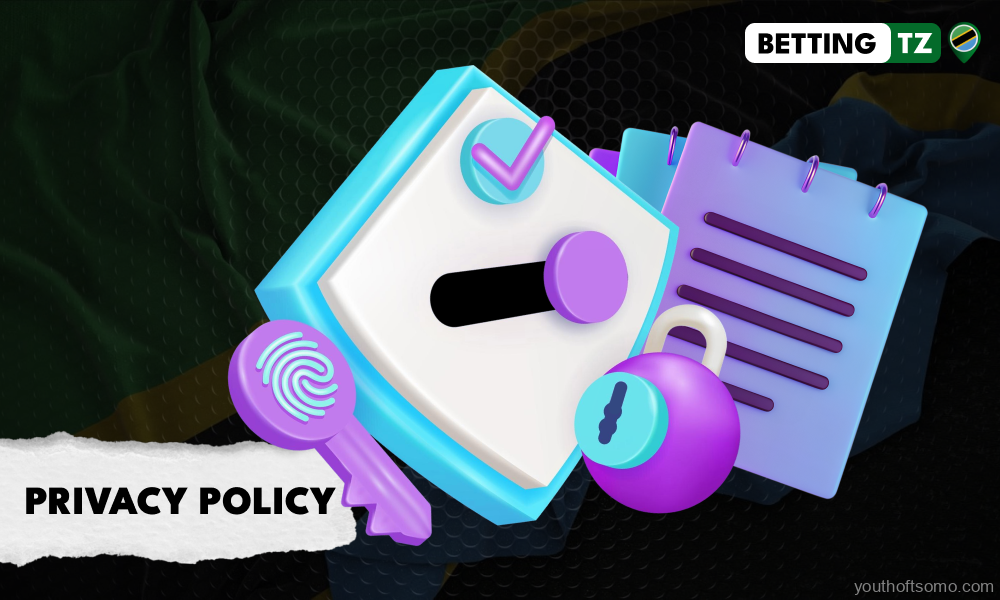 Betting Tanzania's privacy policy describes the collection, use and protection of user data on the website